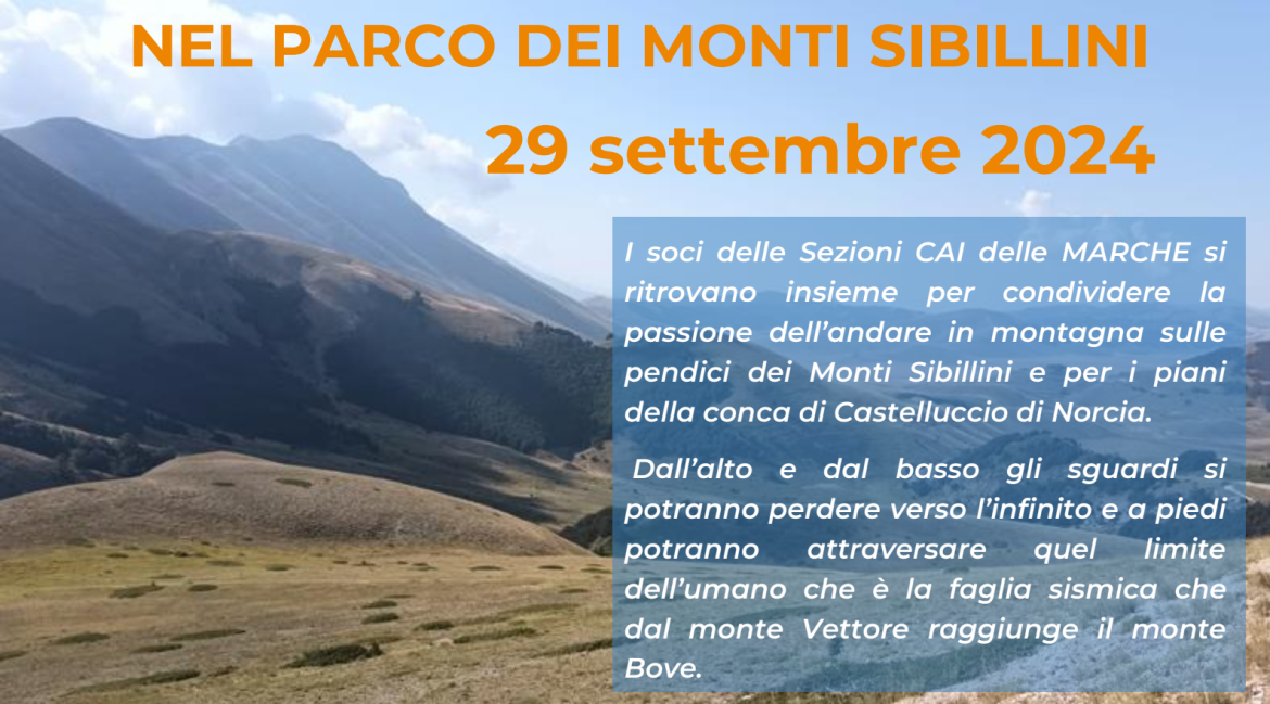 Domenica 29 settembre 2024 – 7° Raduno Regionale CAI Marche – Nel Parco dei Monti Sibillini